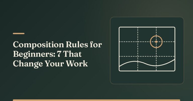 Composition Rules for Beginners: 7 That Change Your Work
