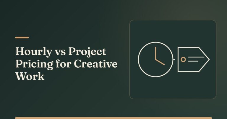 Hourly vs Project Pricing for Creative Work: Which to Use
